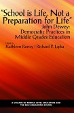 School is Life, Not a Preparation for Life (eBook, PDF)
