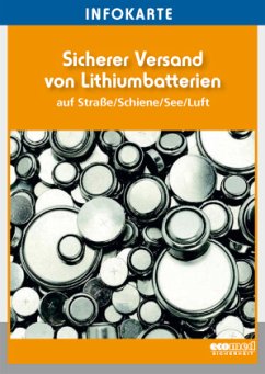 Infokarte Sicherer Versand von Lithiumbatterien - ecomed-Storck GmbH