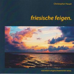 Friesische Feigen - Haupt, Christopher