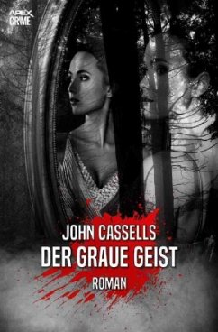 DER GRAUE GEIST - Cassells, John