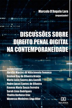 Discussões sobre direito penal digital na contemporaneidade (eBook, ePUB) - Lara, Marcelo D'Angelo