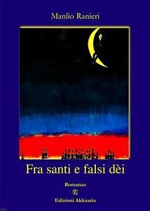 Fra Santi e falsi Dèi (eBook, ePUB) - Ranieri, Manlio