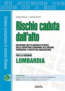 Rischio caduta dall'alto per la regione Lombardia (eBook, PDF) - CHIRUZZI, LEONARDO; MAUCERI, CALOGERO