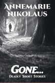 Gone... (eBook, ePUB)