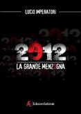 2012 La Grande Menzogna (eBook, ePUB)