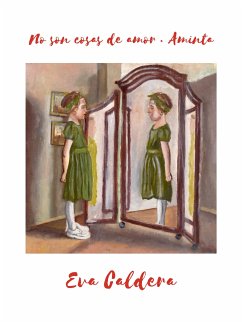 No son cosas de amor _ Aminta (eBook, ePUB) - Caldera, Eva