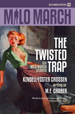 Milo March #23 (eBook, ePUB) - Chaber, M.E.; Foster Crossen, Kendell