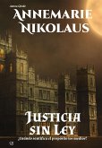 Justicia sin Ley (eBook, ePUB)
