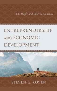 Entrepreneurship and Economic Development (eBook, ePUB) - Koven, Steven G. Entrepreneurship and Economic Development (eBook, ePUB) - Koven, Steven G.