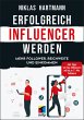 Erfolgreich Influencer werden (eBook,... - Bild 1