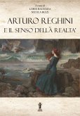 Arturo Reghini e il senso della realtà (eBook, ePUB)