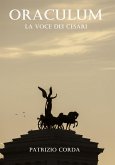 Oraculum. La Voce Dei Cesari (eBook, ePUB)