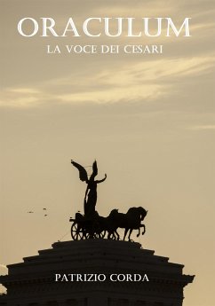 Oraculum. La Voce Dei Cesari (eBook, ePUB) - Corda, Patrizio