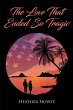 The Love That Ended So Tragic (eBook,... - Bild 1