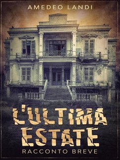 L'ultima estate (eBook, ePUB) - Landi, Amedeo