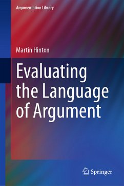 Evaluating the Language of Argument (eBook, PDF) - Hinton, Martin
