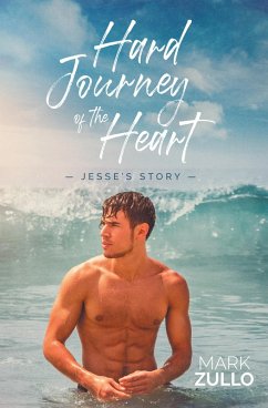 Hard Journey of the Heart (eBook, ePUB) - Zullo, Mark