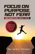 Focus on Purpose, Not Fear: 365... - Bild 1