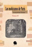 Los mohicanos de París. Tomo IV (eBook, ePUB)