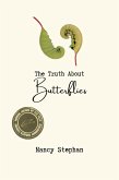 The Truth About Butterflies (eBook, ePUB)