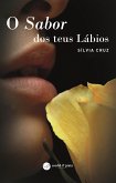 O Sabor dos Teus Lábios (eBook, ePUB)