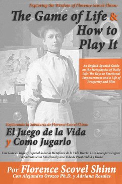 Cover Exploring the Wisdom of Florence Scovel Shinn: The Game of Life And How to Play It (eBook, ePUB)