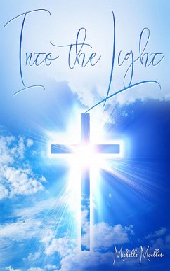 Cover Into the Light (eBook, ePUB)