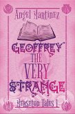 Geoffrey the Very Strange (Merseton Tales, #1) (eBook, ePUB)