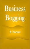 Business Bogging (eBook, ePUB) Business Bogging (eBook, ePUB)