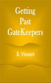 Getting Past GateKeepers (eBook, ePUB) Getting Past GateKeepers (eBook, ePUB)