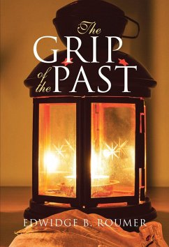 The Grip of the Past (eBook, ePUB)