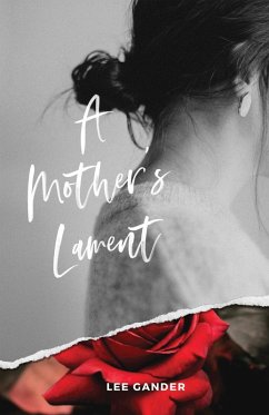 A Mother's Lament (eBook, ePUB)