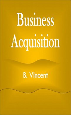 Business Acquisition (eBook, ePUB) - Vincent, B.