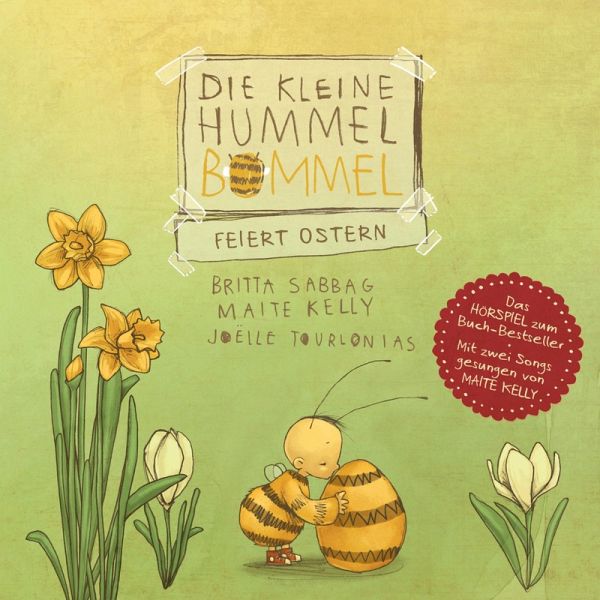 Die kleine Hummel Bommel feiert Ostern (MP3-Download) von Britta Sabbag;  Maite Kelly; Anja Herrenbrück - Hörbuch bei bücher.de runterladen