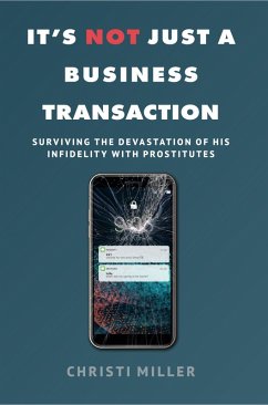 It's Not Just a Business Transaction (eBook, ePUB) - Miller, Christi