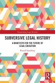 Subversive Legal History (eBook, ePUB)