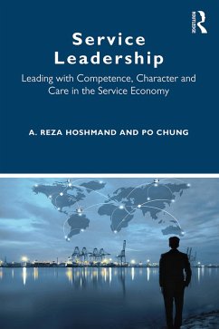 Service Leadership (eBook, ePUB) - Hoshmand, A. Reza; Chung, Po