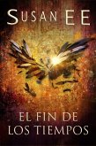 El fin de los tiempos (Ángeles caídos, #3) (eBook, ePUB)