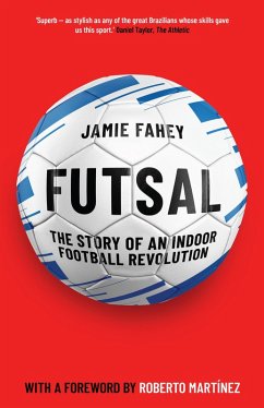 Futsal (eBook, ePUB) - Fahey, Jamie
