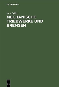 Mechanische Triebwerke und Bremsen (eBook, PDF) - Löffler, St.