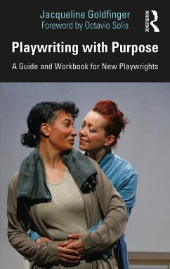 Playwriting with Purpose (eBook, PDF) - Goldfinger, Jacqueline