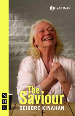 The Saviour (NHB Modern Plays) (eBook, ePUB) - Kinahan, Deirdre