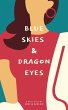Blue Skies and Dragon Eyes (eBook, ePUB) - Bild 1