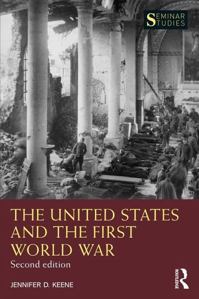 The United States and the First World War (eBook, PDF) The United States and the First World War (eBook, PDF)
