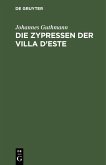 Die Zypressen der Villa d'Este (eBook, PDF)