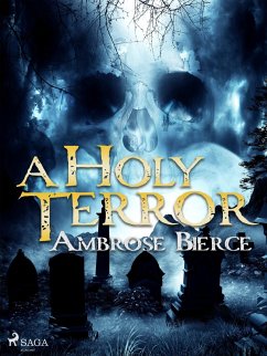 A Holy Terror (eBook, ePUB) - Bierce, Ambrose