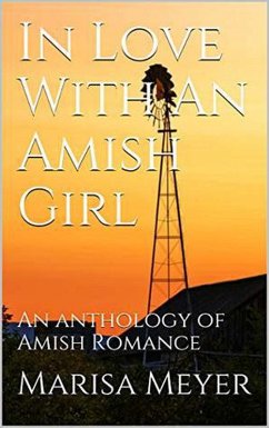 Cover In Love With An Amish Girl An Anthology of Amish Romance (eBook, ePUB)