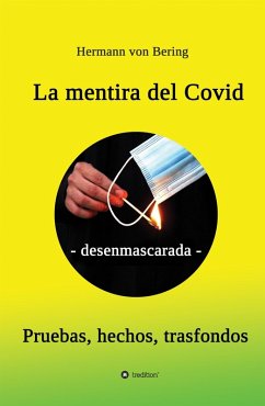 La mentira del Covid (eBook, ePUB) - Bering, Hermann von
