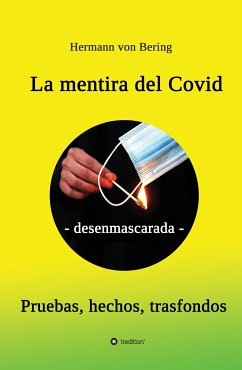 La mentira del Covid (eBook, ePUB) - von Bering, Hermann