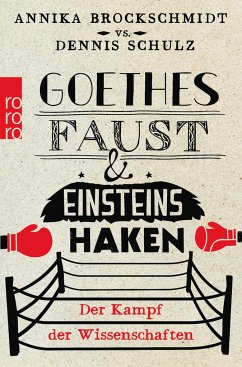 Goethes Faust und Einsteins Haken (Mängelexemplar) - Brockschmidt, Annika;Schulz, Dennis